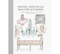Les histoires peintes de Rachel Ashwell