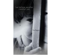 Les histoires secrètes n'existent pas