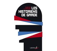 Les historiens de garde: De Lorànt Deutsch à Patrick Buisson : la résurgence du roman national