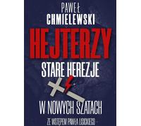 Les Hitchers regardent l'hérésie en habits neufs - Paweł Chmielewski (Literatur, Religion auf Polnisch)