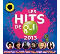 Les Hits De Gulli : Rentrée 2013