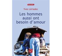 Les hommes aussi ont besoin d'amour Yves Lériadec (Auteur)