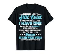 Les Hommes Bons existent Toujours, Je Le Sais Parce Que j'en AI Un en février T-Shirt