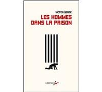 Les Hommes dans la prison Victor Serge (Auteur)