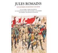 Les Hommes de bonne volonté - Tome 1: Le 6 octobre - Crime de Quinette - Les Amours enfantines - Éros de Paris - Les Superbes - Les Humbles - Recherche d'une église (1)
