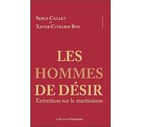 Les Hommes De Désir - Entretiens Sur Le Martinisme