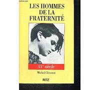 Les hommes de la fraternité Tome 12: XXe siècle