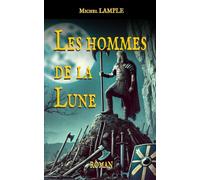 Les hommes de la lune: Vous ne verrez plus la lune comme avant
