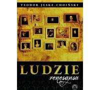 Les hommes de la Renaissance - Teodor Jeske-Choiński (Buch auf Polnisch)