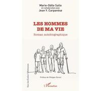Les hommes de ma vie - Marie-Odile Salle - L'harmattan - broché - Roman