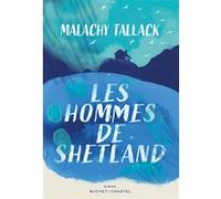 Les hommes de Shetland Malachy Tallack (Auteur)