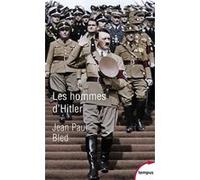 Les hommes d'Hitler Jean-Paul Bled (Auteur)