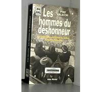 Les Hommes du déshonneur : La Stupéfiante Confession du repenti Antonio Calderone