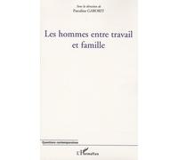 Les hommes entre travail et famille