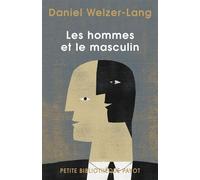Les Hommes et le Masculin - Daniel Welzer-Lang - Payot - Poche - Essai