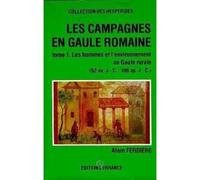 Campagnes en Gaule romaine, tome 1