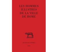 Les Hommes illustres de la ville de Rome Edition bilingue français-latin - Anonyme - Belles Lettres - broché - Etude