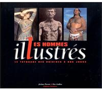 Les Hommes illustrés : le tatouage des origines à nos jours