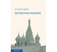 Les hommes incertains