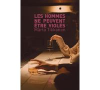 Les hommes ne peuvent être violés - Märta Tikkanen - Cambourakis - Poche - Roman