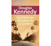 Les hommes ont peur de la lumière - Douglas Kennedy - Pocket - Poche - Roman