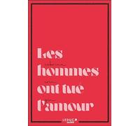 Les hommes ont tué l'amour