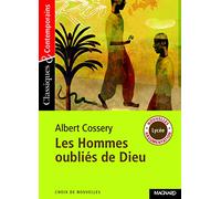 Les Hommes oubliés de Dieu - Classiques et Contemporains