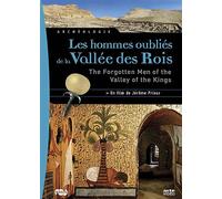 Les Hommes oubliés de la Vallée des Rois