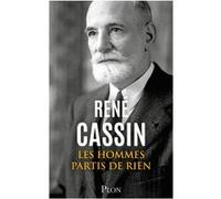 Les Hommes partis de rien - Nouvelle édition avec une préface inédite d'Emmanuel Decaux