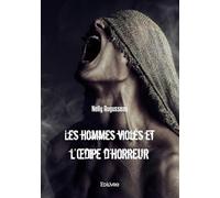 Les hommes violés et l'Œdipe d'horreur