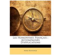 Les Homonymes Franais; Accompagns D'applications