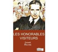 Les Honorables Visiteurs Donald Richie (Auteur), Pascale Renaud Grosbras (Traduction)