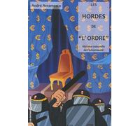 Les Hordes De "L'ordre - Histoire Naturelle De L'inhumanité