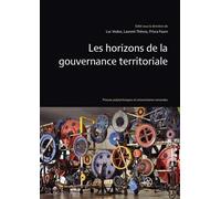 Les horizons de la gouvernance territoriale - Luc Vodoz - Presses Polytechniques Romandes - broché - Etude