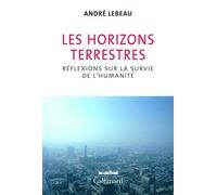Les horizons terrestres: Réflexions sur la survie de l'humanité