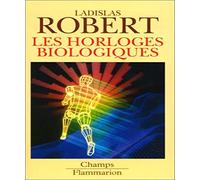 Les horloges biologiques