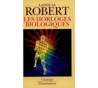 Les horloges biologiques