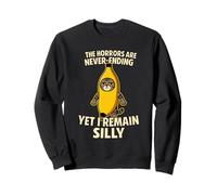 Les horreurs ironiques ne s'arrêtent jamais, mais Je Reste Un mème de Chat Stupide Sweatshirt