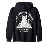 Les horreurs Persistent mais J'Ai Mon drôle de Chat de Yoga Sweat à Capuche