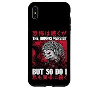 Les horreurs Persistent, mais Moi Aussi, Un drôle de hérisson Sarcastique Coque pour iPhone XS Max