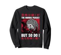 Les horreurs Persistent, mais Moi Aussi, Un drôle de hérisson Sarcastique Sweatshirt