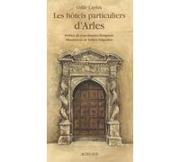 Les Hôtels particuliers d'Arles – Actes Sud