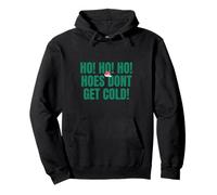 Les houes Ho Ho n'ont Pas Froid Sweat à Capuche