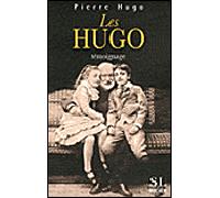 Les Hugo Témoignage - Pierre Hugo - Rocher Eds Du - broché - Biographie