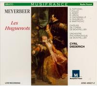 Meyerbeer : Les Huguenots