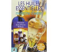 Les Huiles essentielles : Médecine d'avenir