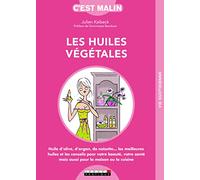 Les Huiles Végétales, C'est Malin