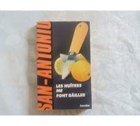 Les huîtres me font bâiller: Ouvrage reconnu d'inutilité publique...