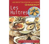 Les Huîtres RECETTES D'OR