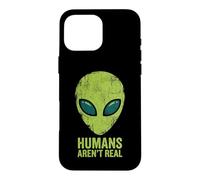 Les Humains ne sont Pas Vraiment Une drôle de tête d'extraterrestre Coque pour iPhone 16 Pro Max
